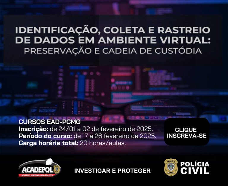 CURSO DE IDENTIFICAÇÃO, COLETA E RASTREIO DE DADOS EM AMBIENTE VIRTUAL PRESERVAÇÃO E CADEIA DE CUSTÓDIA.png