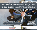 RELAÇÕES INTERPESSOAIS, ÉTICA E CONDUTA NO SERVIÇO PÚBLICO.png